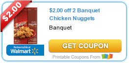 New Printable Coupon: $2.00 off 2 Banquet Chicken Nuggets