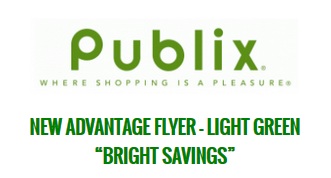 New Publix Advantage Flyer “Bright Savings”  Good 3/30 – 4/19