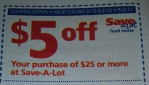 $5.00 off $25.00 Save-A-Lot coupon in this weeks ad!!!