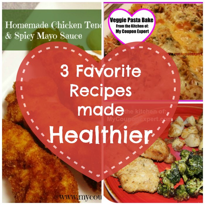 3 Recipes made healthier