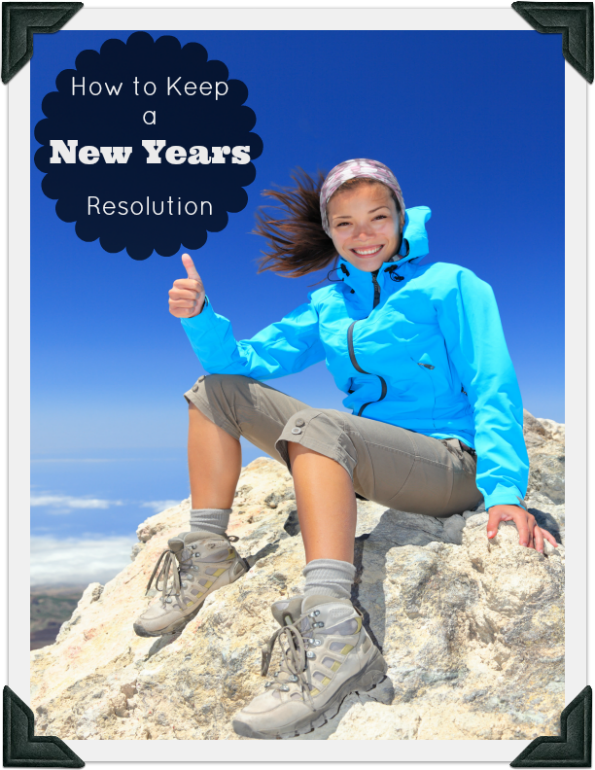 How to Keep a New Year’s Resolution