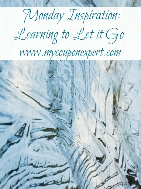 Monday Inspiration: Learning to Let it Go
