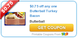 Hot New Printable Coupon: $0.75 off any one Butterball Turkey Bacon