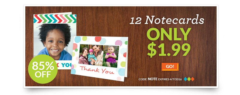 Check it out! Custom Notecards for $1.99 – 85% Savings!!