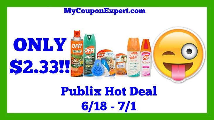 Publix Hot Deal Alert! OFF! Insect Repellent Products Only $2.33 Starting 6/18