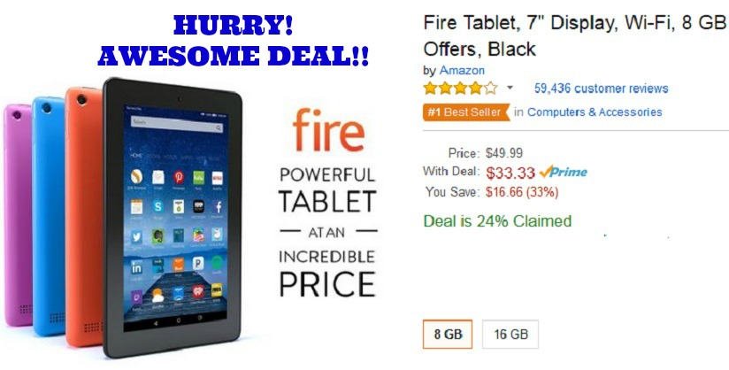 HURRY!!  FIRE TABLET just $33.33 plus FREE shipping!!  Jump on this!!