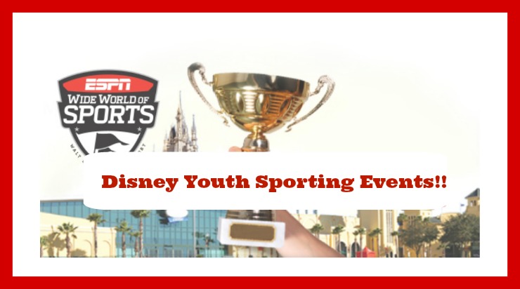 Kids in sports?  Sign up for DISNEY’S Wide World of Sports events!