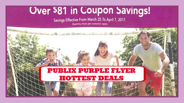 Publix Purple Flyer HOT DEALS March 25th – April 7th!!