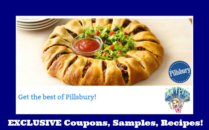 Pillsbury!!  Sign up for exclusive coupons, samples & recipes!!
