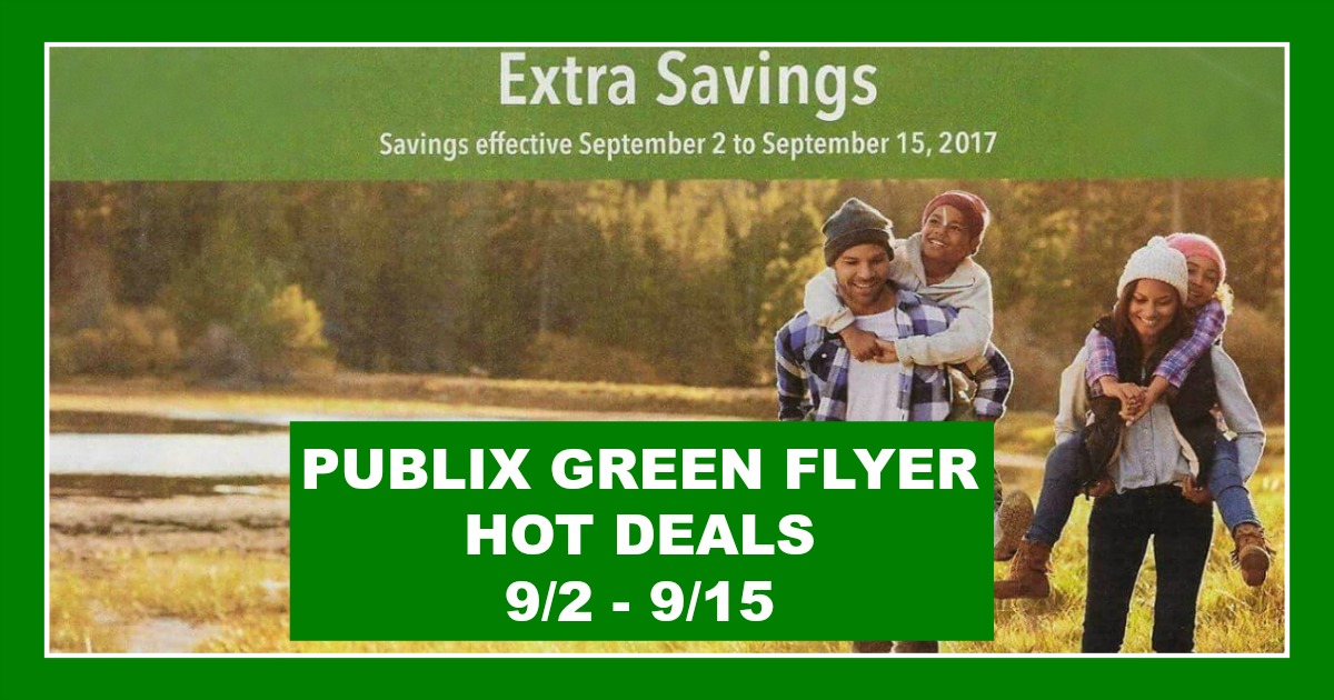 Publix GREEN Advantage Flyer Deals for September 2nd – 15th