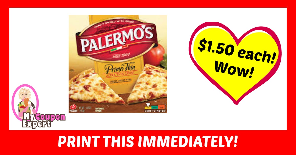 HOLY TOLEDO!  Palermo Pizza only $1.50 each!  Print IMMEDIATELY!