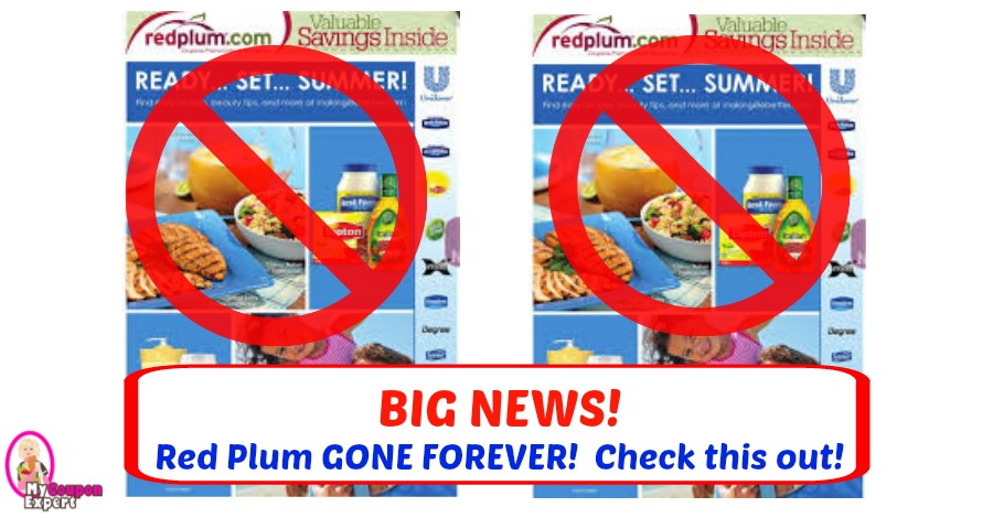 BIG NEWS!  RedPlum GONE FOREVER!  Don’t worry though!