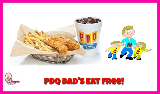 Dad’s eat FREE at PDQ on Father’s Day!