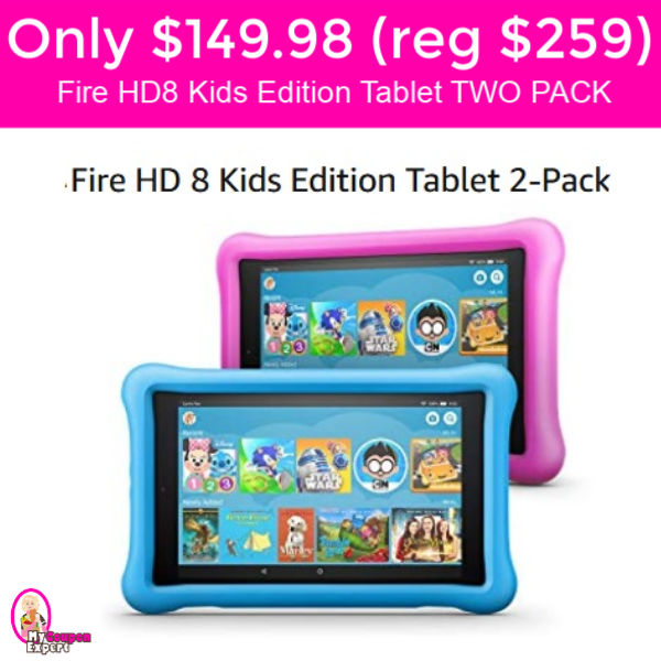 Fire HD8 Kids Edition Tablet TWO PACK $149.98 (reg $259)!