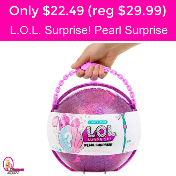 L.O.L. Surprise Pearl Only $22.49 (reg $29.99) Hurry!
