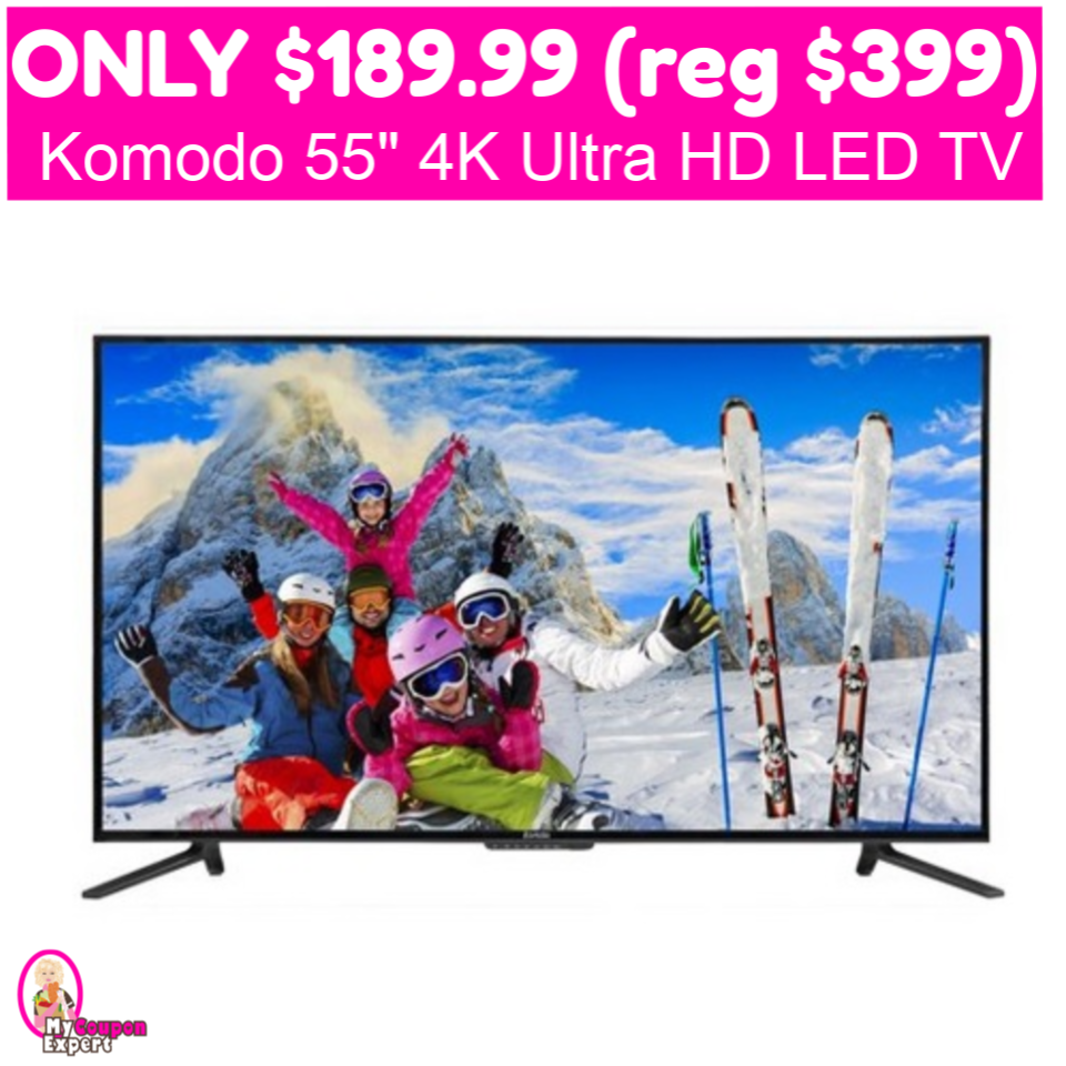 Only $189.99 (reg $399.99) Komodo 55″ 4K Ultra HD TV!  WOW!
