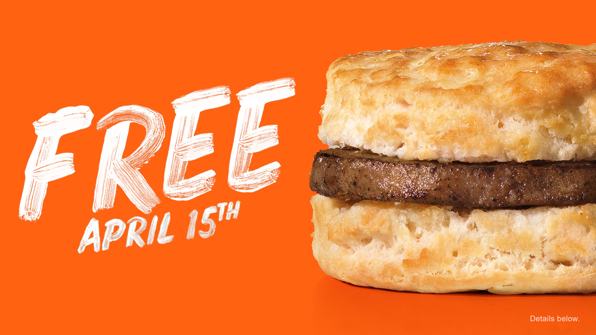 Free Hardee’s Sausage Biscuit on April 15th!