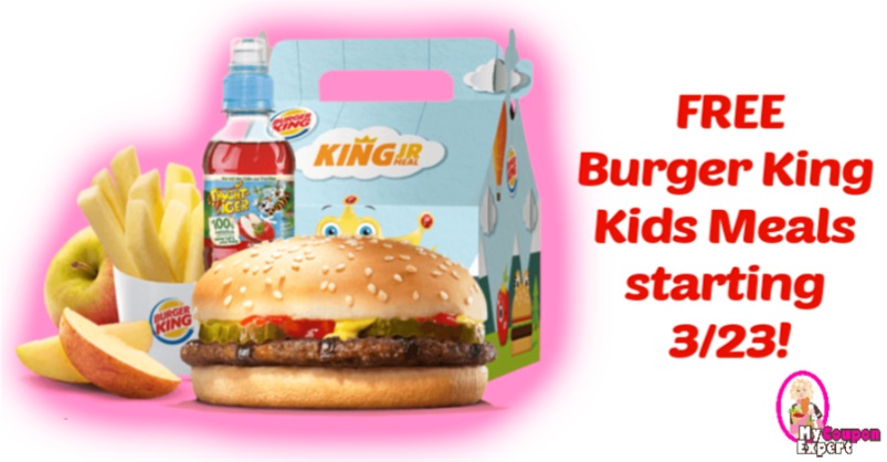 Burger King Kids Meals are FREE starting March 23rd – April 6th!  READ THIS!